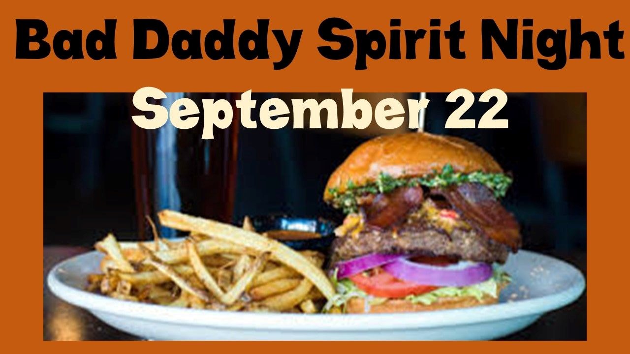 Bad Daddy's Burger Bar Spirit Night